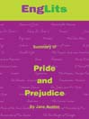 EngLits: Pride and Prejudice (eBook): Detailed Summaries of Great Literature